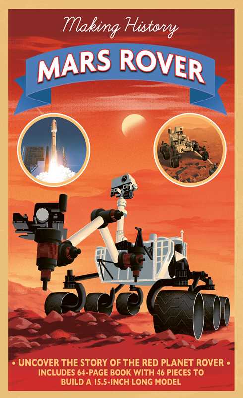Making History: The Mars Rover by Anne Rooney: Kit - Paperback; 64 pages / English